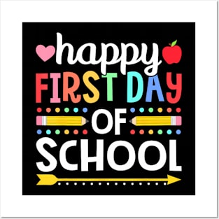 Happy First Day Of School Teachers Students Back To School Posters and Art